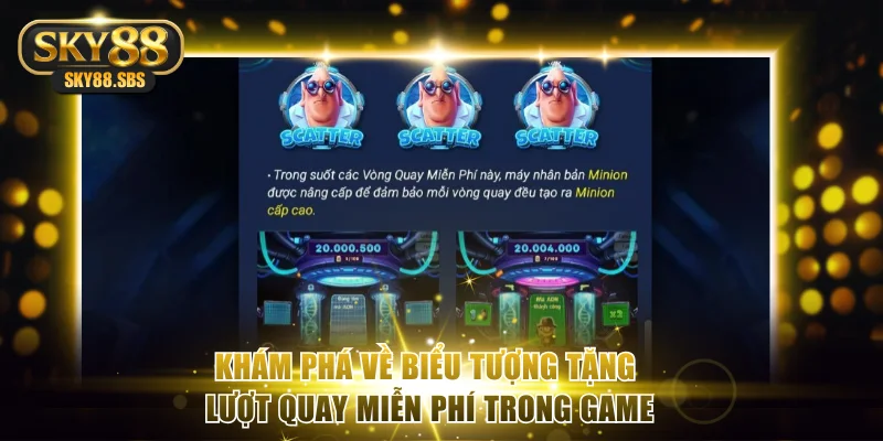Khám phá về biểu tượng tặng lượt quay miễn phí trong game