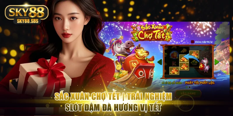 Sắc Xuân Chợ Tết